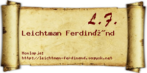 Leichtman Ferdinánd névjegykártya
